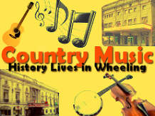 Wheeling's Country Music History
